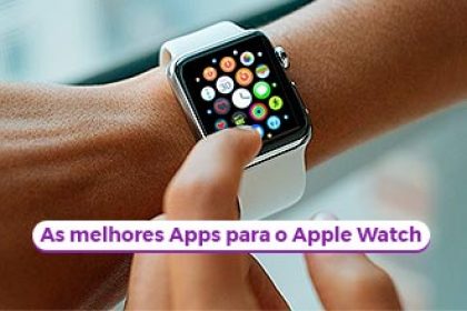As Melhores Aplicações para Apple Watch - BLOG - Os melhores Serviços em Lisboa - Aproveita Já - Gadget Hub