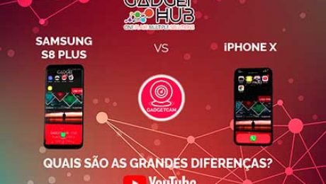 GadgetCam – Samsung S8 Plus vs iPhone X – Gadget Hub – Lisboa GadgetCam - Samsung S8 Plus vs iPhone X - Gadget Hub - Lisboa