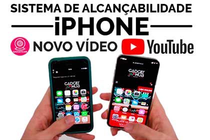 GadgetCam - Sistema de Alcançabilidade no iPhone - Apple - Gadget Hub - Lisboa